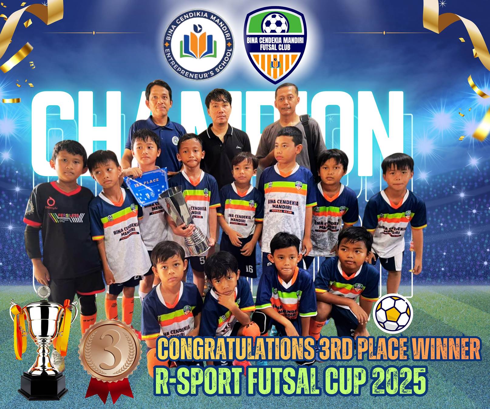 GEMA PERJUANGAN DI ATAS LAPANGAN: AIR MATA DAN KEBANGGAAN BINA CENDIKIA MANDIRI FC MERAIH PODIUM R-SPORT FUTSAL CUP 2025